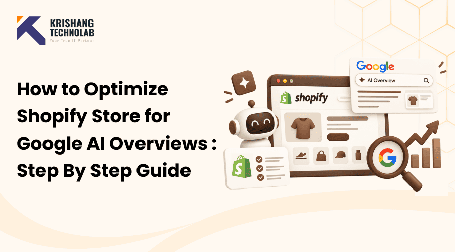 How to Optimize Shopify Store for Google AI Overviews